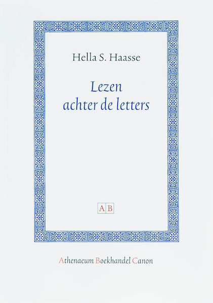 Lezen achter de letters - Hella S. Haasse (ISBN 9789053569863)