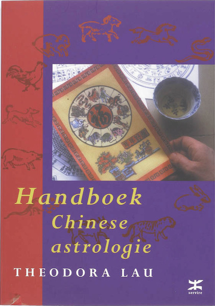 Handboek Chinese astrologie - T. Lau (ISBN 9789021537115)