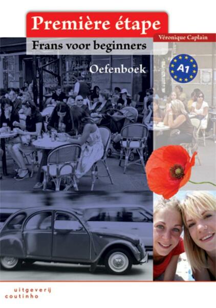 Première étape Oefenboek - Veronique Caplain (ISBN 9789046901595)