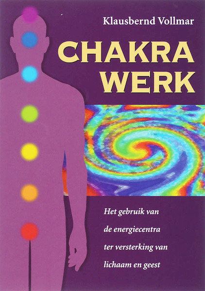 Chakra werk - K. Vollmar (ISBN 9789063783884)
