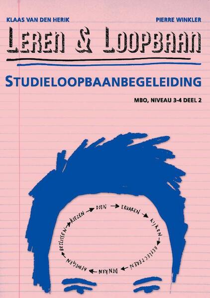 Leren & Loopbaan MBO niveau 3/4 2 Studieloopbaanbegeleiding - Klaas van den Herik, Pierre Winkler (ISBN 9789087712297)
