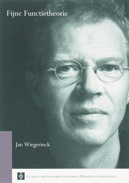 Fijne Functietheorie - J.J.O.O. Wiegerinck (ISBN 9789048510078)