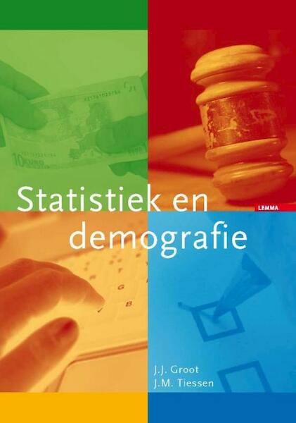 Statistiek en demografie - Jeje Groot, Hans Tiessen (ISBN 9789460941733)