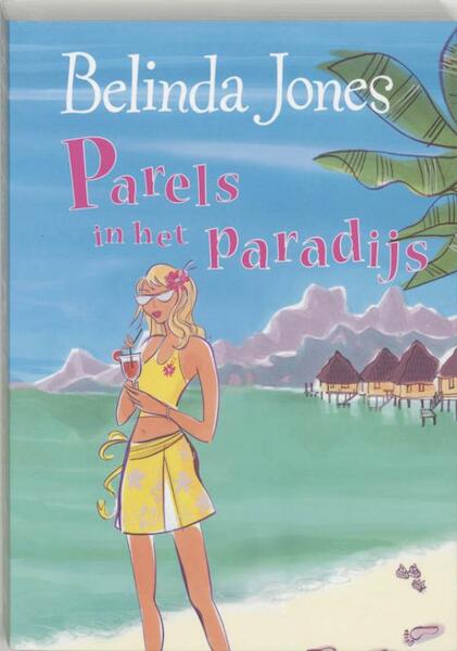 Parels in het Paradijs - Belinda Jones (ISBN 9789077462669)