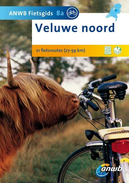 ANWB Fietsgids 8a Veluwe noord - (ISBN 9789018031756)