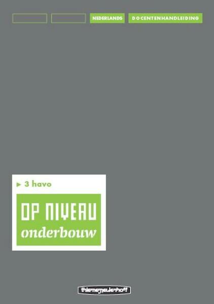 Op niveau 3 havo Docentenhandleiding - Kraaijeveld (ISBN 9789006109429)