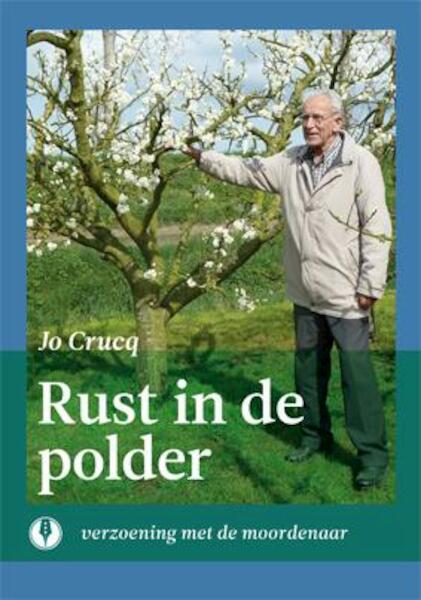 Rust in de polder - Jo Crucq (ISBN 9789070174668)