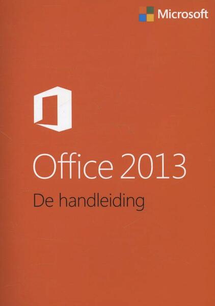 Office 2013 de handleiding - Katherine Murray (ISBN 9789043029476)