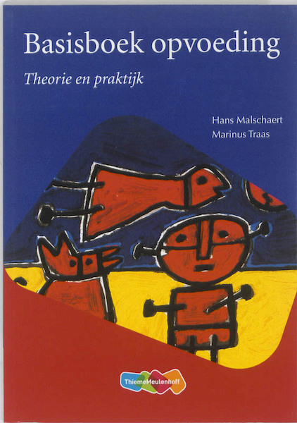 BS basisboek opvoeding - Hans Malschaert, Marinus Traas (ISBN 9789006580327)