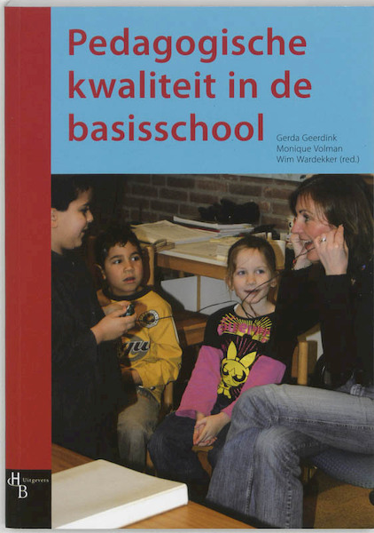 BS Pedagogische kwaliteit in de basisschool - Gerda Geerdink, Monique Volman, Wim Wardekker (ISBN 9789006580693)