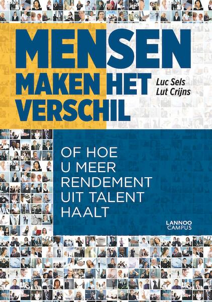 Mensen maken het verschil - Luc Sels, Lut Crijns (ISBN 9789401413589)