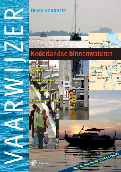 Vaarwijzer Nederlandse binnenwateren - Frank Koorneef (ISBN 9789064105975)