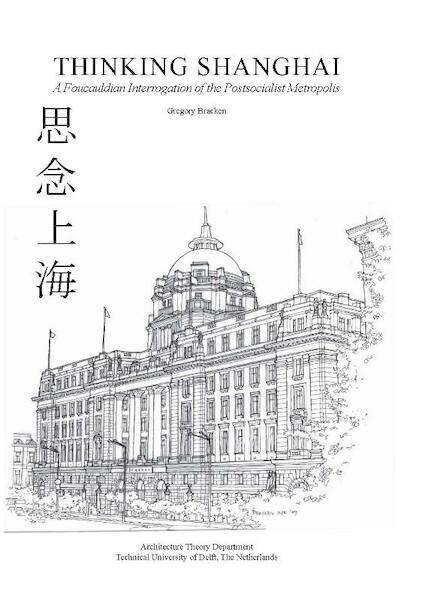 Thinking Shanghai - Gregory Bracken (ISBN 9789052694023)