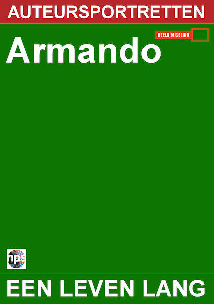Armando - een leven lang - NPS Radio, Armando (ISBN 9789461499073)