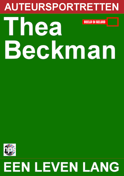 Thea Beckman - een leven lang - NPS Radio, Thea Beckman (ISBN 9789461499257)