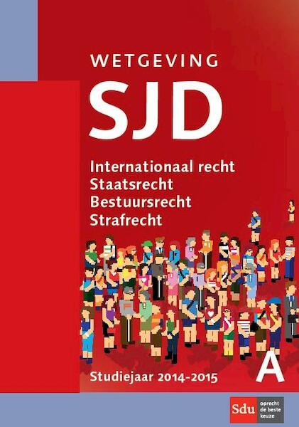 Wetgeving sociaal juridische dienstverlening 2014-2015 - T. van der Dussen, G. ter Haar, J.J.A. Jetten, A.D.M van Rijs (ISBN 9789012392945)