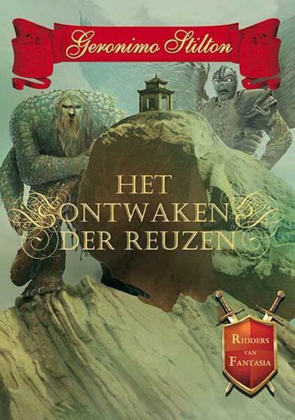 De Ridders van Fantasia 3-Het ontwaken der reuzen - Geronimo Stilton (ISBN 9789085922834)