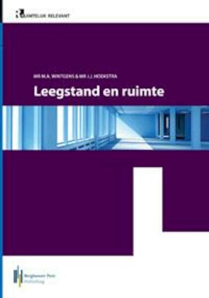 Leegstand en ruimte - Marc Wintgens, Joost Hoekstra (ISBN 9789491073366)
