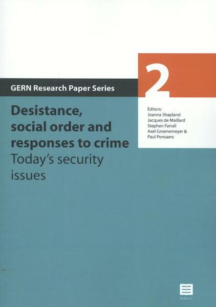 Desistance, social order and responses to crime - (ISBN 9789046606933)