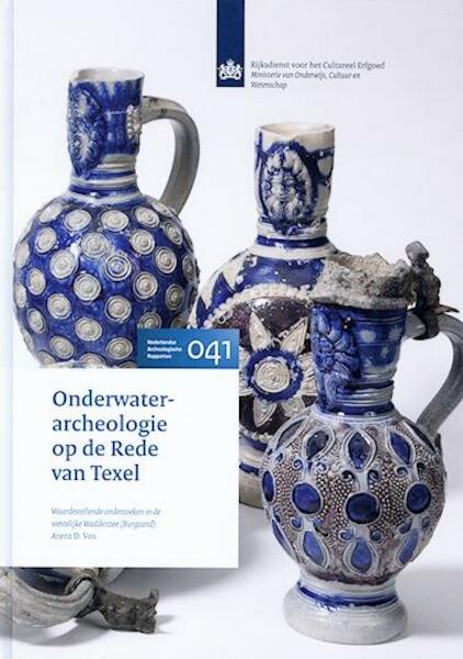Onderwaterarcheologie op de Rede van Texel - Arent D. Vos (ISBN 9789057991943)