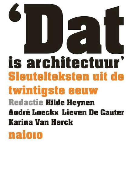 Dat is architectuur - (ISBN 9789462081840)