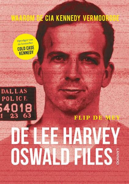 De Lee Harvey Oswald Files - Flip de Mey (ISBN 9789401429818)