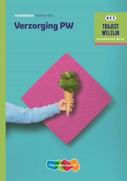 Verzorging PW - J.H.M. Jacobs-Laagland, A.C. Verhoef (ISBN 9789006622218)