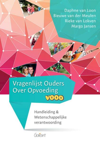 Vragenlijst ouders over opvoeding (VOOO) - Daphne van Loon, Bieuwe van der Meulen, Rieke van Lokven, Margo Jansen (ISBN 9789044133417)