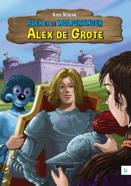 Alex en de Wolperting - Alex de Grote - Koos Verkaik (ISBN 9789048490677)