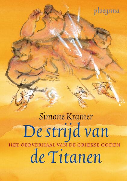 Strijd van de titanen - Simone Kramer (ISBN 9789021676968)