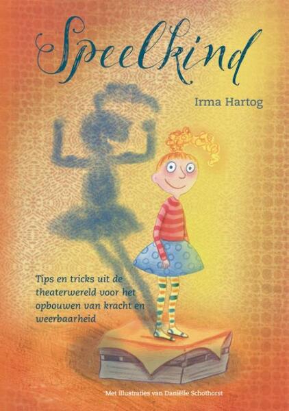 Speelkind - Irma Hartog (ISBN 9789079603428)