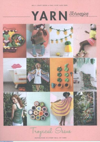 YARN Tropical Issue - Marita Janssen, Flory Hartog (ISBN 9789491840128)