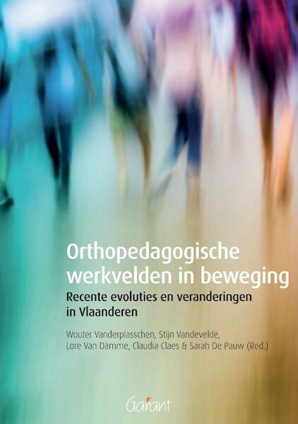 Orthopedagogische werkvelden in beweging - Claudia Claes, Sarah De Pauw (ISBN 9789044135268)