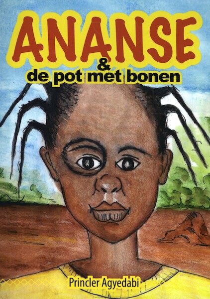 Ananse & de pot met bonen - Princler Agyedabi (ISBN 9789077607916)