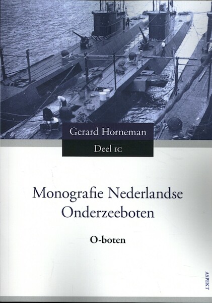 Monografie Ned Onderzeeboten Deel 1C - (ISBN 9789463383387)