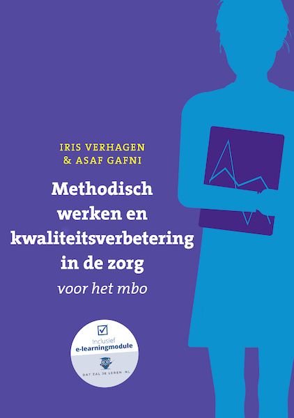 Methodisch werken en kwaliteitsverbetering met datzaljeleren.nl - Iris Verhagen, Asaf Gafni (ISBN 9789043036306)