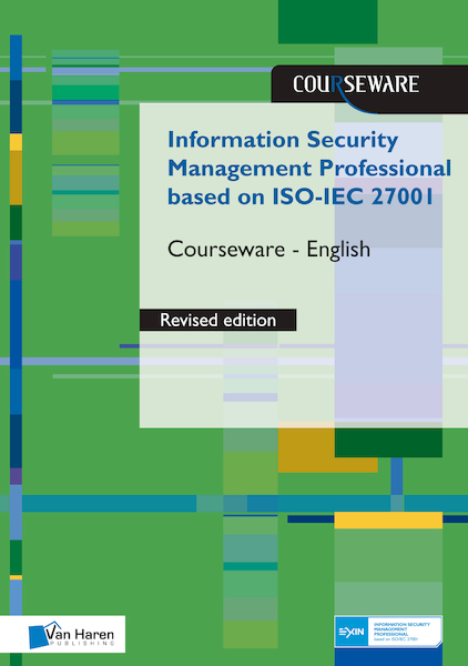 Information Security Management Professional based on ISO/IEC 27001 Courseware  English - Ruben Zeegers (ISBN 9789401803670)