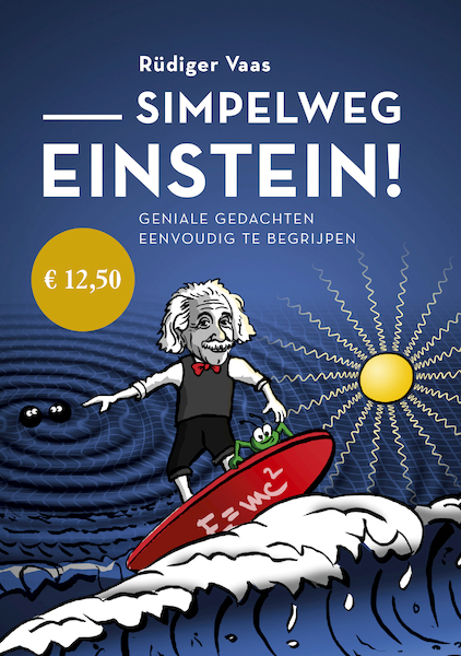 Simpelweg Einstein - Rüdiger Vaas (ISBN 9789021570976)
