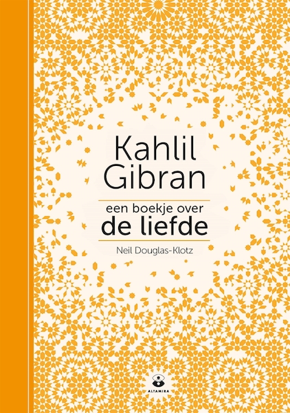 Een boekje over de liefde - Kahlil Gibran, Neil Douglas-Klotz (ISBN 9789401304016)