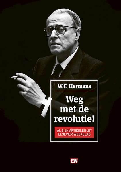 Weg met de revolutie - W.F. Hermans (ISBN 9789463480642)