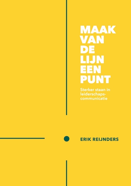 Maak van de lijn een punt - Erik Reijnders (ISBN 9789090316185)