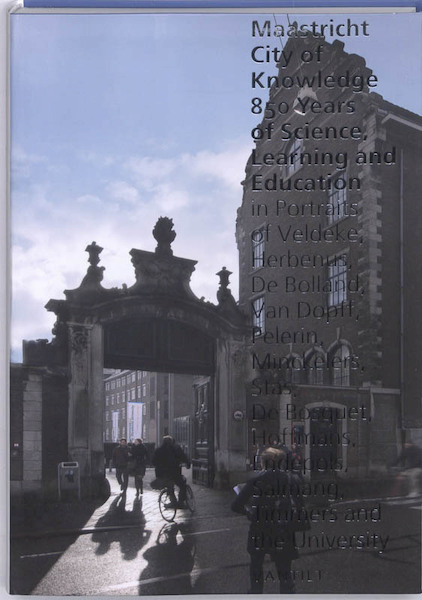 Maastricht city of knowledge - (ISBN 9789460040757)