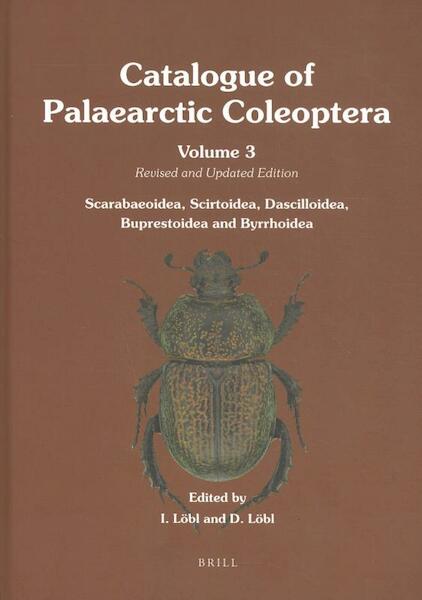 Scarabaeoidea – Scirtoidea – Dascilloidea – Buprestoidea - Byrrhoidea - (ISBN 9789004309135)