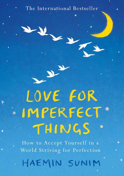 Love for Imperfect Things - Haemin Sunim (ISBN 9780241331149)