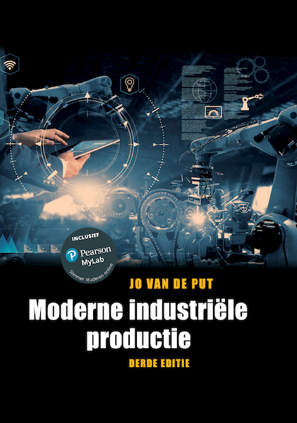 Moderne industriële productie, 3e editie met MyLab NL toegangscode - Jo van de Put (ISBN 9789043037068)