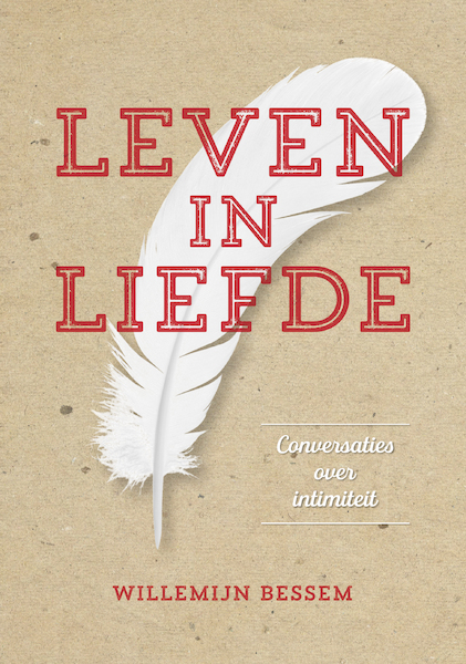 Leven in liefde - Willemijn Bessem (ISBN 9789492066596)