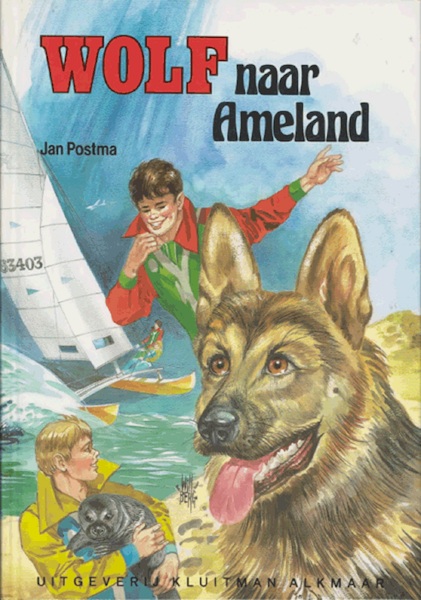 Wolf naar Ameland - Jan Postma (ISBN 9789020647624)