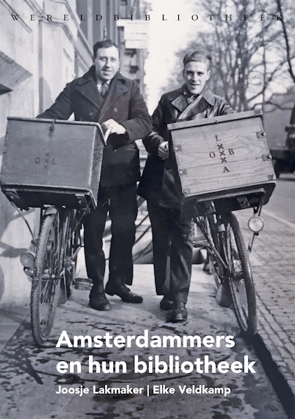 Amsterdammers en hun bibliotheek - Joosje Lakmaker, Elke Veldkamp (ISBN 9789028450035)