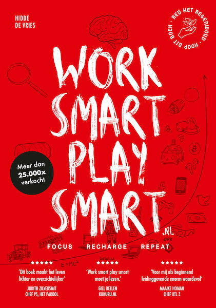 Work smart play smart.nl - Hidde De Vries (ISBN 9789082034790)