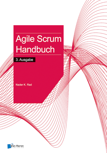 Agile Scrum Handbuch – 3. Auflage - Nader K. Rad (ISBN 9789401808453)
